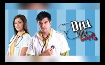 Dill Mill Gaye TV Serial (2007) Title song lyrics