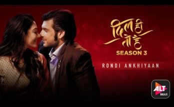 Rondi Ankhiyaan Lyrics - Dil Hi Toh Hai Season 3