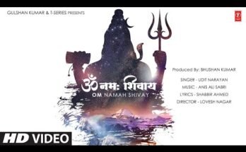 Om Namah Shivay Lyrics - Udit Narayan