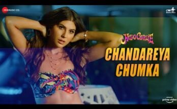 Chandareya Chumka Lyrics - Kiranee | Hello Charlie