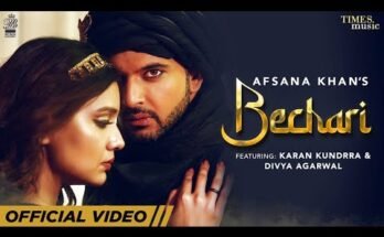 Bechari Lyrics - Afsana Khan ft Karan Kundrra