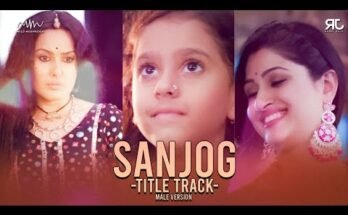 Sanjog Title Song Lyrics - Rahul Jain | Zee TV