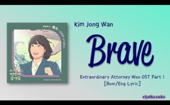 Brave Lyrics - Extraordinary Attorney Woo OST