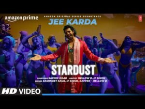 Stardust Lyrics - Jee Karda Web series | Sachin-Jigar