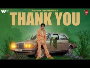 Thank You Lyrics – Aditya Bhardwaj