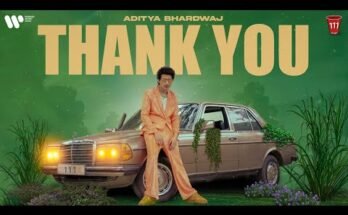 Thank You Lyrics – Aditya Bhardwaj