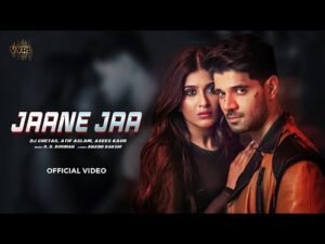 Jaane Jaa Lyrics - Atif Aslam x Asees Kaur ft Nimrit Ahluwalia|