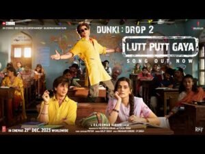Lutt Putt Gaya Lyrics - Arijit Singh | Dunki