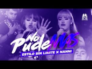 No Pude Mas Lyrics - Estilo Sin Limite x NXNNI